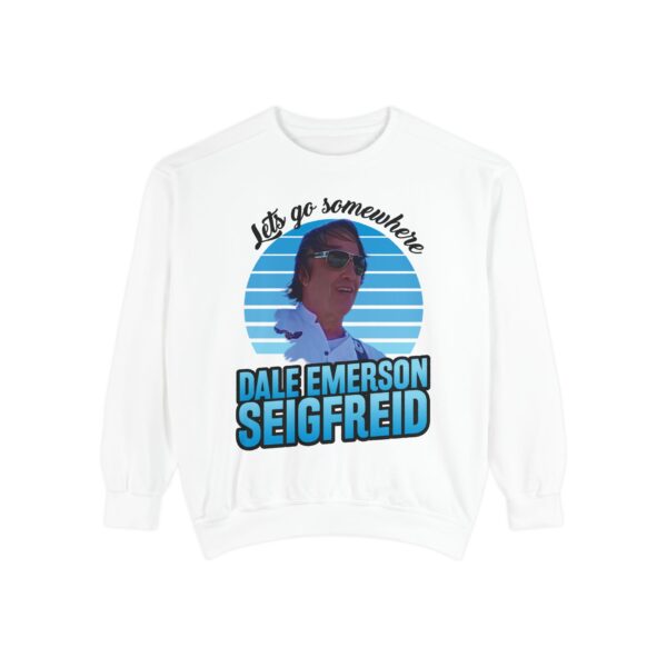 Sweatshirt - Country Music Artist Dale Emerson Seigfeid 'Let's Go Somewhere'