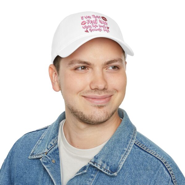 First kiss and happy endings. Low Profile Baseball Cap - Image 4